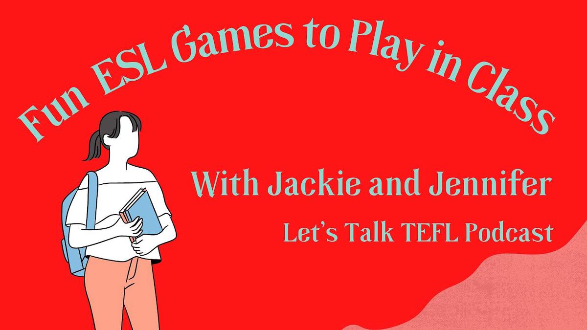 six-fun-and-engaging-esl-efl-games-to-play-in-class-for-all-ages-let